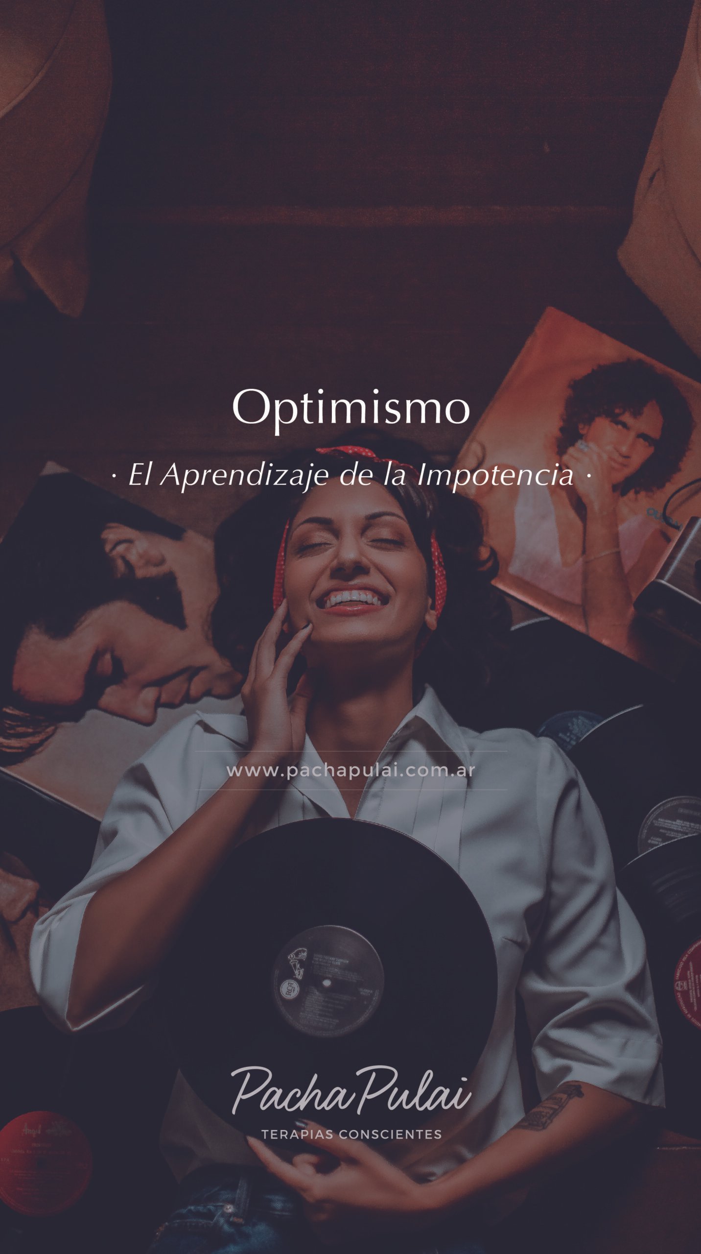 Optimismo: El Aprendizaje de la Impotencia