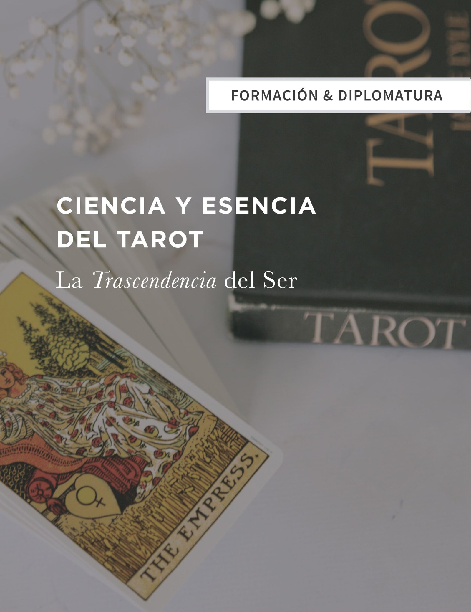 Ciencia y Esencia del Tarot