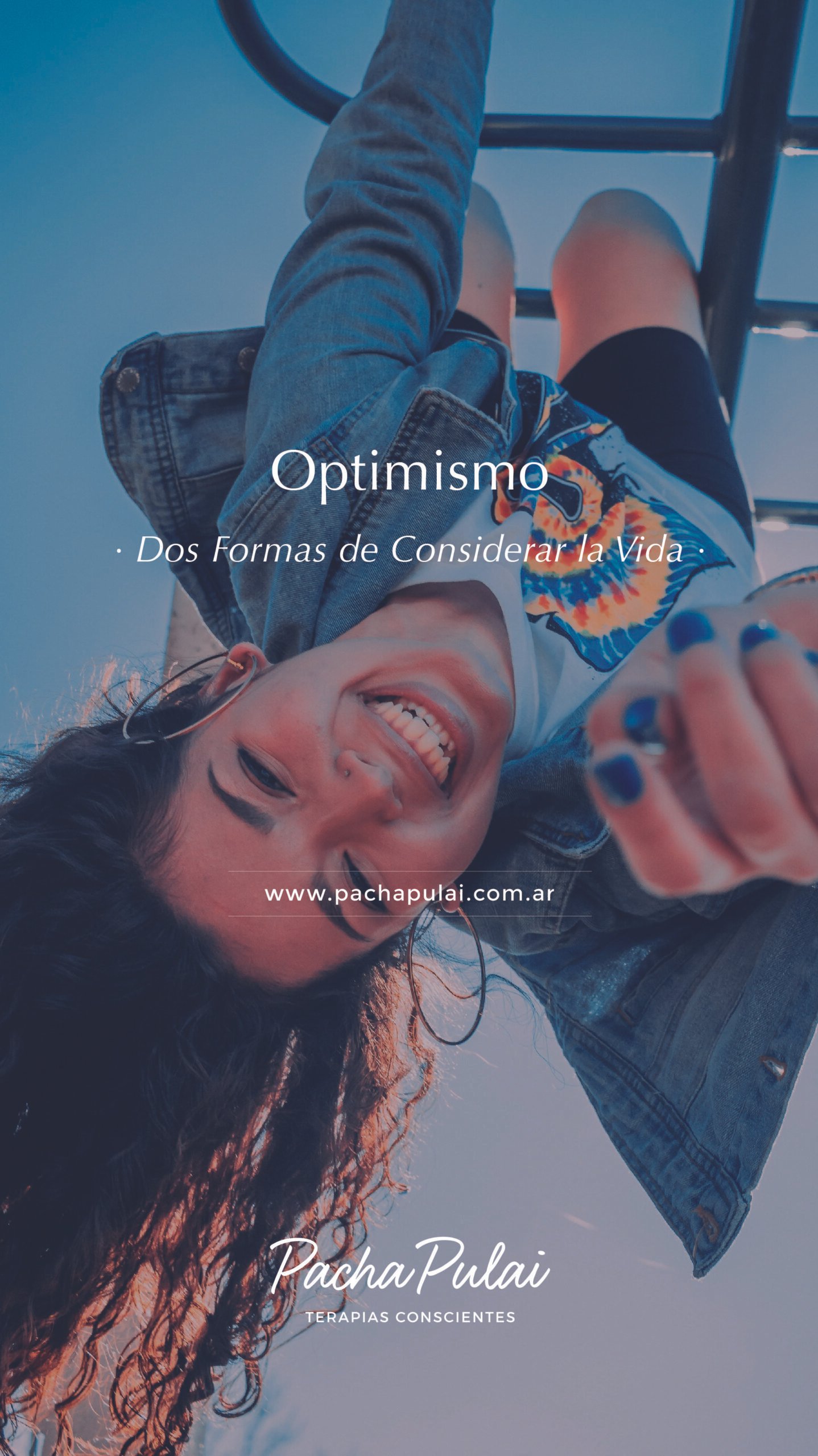 Optimismo : Dos Formas de Considerar la Vida